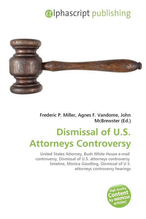 Dismissal of U.S. attorneys controversy .